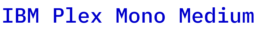 IBM Plex Mono Medium 字体